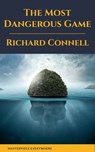 The Most Dangerous Game : Richard Connell's Original Masterpiece - Richard Connell - 9782378079956