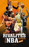 Les rivalités iconiques de la NBA - Volume 2 - Julien Müller - 9782378151812