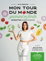 Mon tour du monde gourmand en famille - Rym Renom - 9782378152994