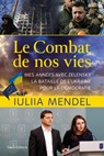 Le combat de nos vies - Iuliia Mendel - 9782378153052