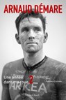 Arnaud Démare : Une année dans ma roue 2 - Arnaud Démare ; Mathieu Coureau - 9782378154400