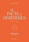 Le Pacte des Héritières - Livre 1, Alina - Episode 3 - Lucie Castel - 9782378155506