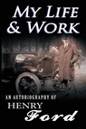 My Life and Work - Mrs Henry Ford - 9782378652715