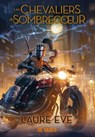 Les Chevaliers de Sombrecoeur (ebook) - Tome 01 - Laure Eve - 9782378761868