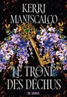Les Princes des péchés - Livre 01 Le Trône des déchus (e-book) - Kerri Maniscalco - 9782378767051
