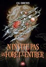 N'invite pas la forêt à entrer (e-book) - C.G. Drews - 9782378767402