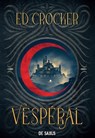 Les Terres éternelles (e-book) - Tome 01 Vespéral - Ed Crocker - 9782378767563