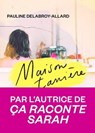 Maison-tanière - Pauline Delabroy-Allard - 9782378802202