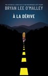 À la dérive - Bryan Lee O'Malley - 9782378874216
