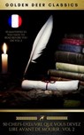 50 Chefs-D'œuvre Que Vous Devez Lire Avant De Mourir: Vol 2 - Honoré de Balzac ; Alphonse Daudet ; Arthur Conan Doyle ; Alexandre Dumas ; Gustave Flaubert ; Francis Scott Fitzgerald ; Nikolai Gogol ; Victor Hugo ; Maurice Leblanc ; Jack London ; Madame de la Fayette ; Guy de Maupassant ; Friedrich Nietzsche ; Jean-J - 9782378980924