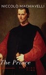 The Prince - Niccolo Machiavelli ; Reading Time - 9782379261428