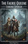 The Faerie Queene - Edmund Spenser - 9782379262180