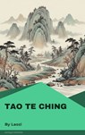 Tao Te Ching - Laozi - 9782379264108