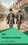 The Pickwick Papers - Charles Dickens - 9782379264924
