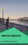 White Nights - Fyodor Dostoevsky - 9782379265181
