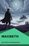 Macbeth - William Shakespeare - 9782379265242