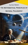 The Mathematical Principles of Natural Philosophy - Issac Newton - 9782379269288