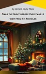 Twas the Night before Christmas: A Visit from St. Nicholas - Clement Clarke Moore - 9782379269738
