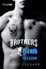 Brothers of Death - Treason - Laurie Eschard - 9782379871870