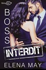 Boss Interdit - Elena May - 9782379872181