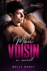 Mon Voisin si Secret - Melly Darcy - 9782379872778