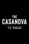 The Casanova - T L Swan - 9782379873355