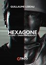 Hexagone vol. 1 - Guillaume Lebeau - 9782379920127