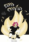 Super Cyprine - Une vengeance corrosive - Tess Kinski - 9782380353662