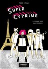 Super Cyprine - Volume 2 Le Gang des justicières - Tess Kinski - 9782380353907
