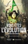 Vous êtes l'évolution - 10 ans d'info révoltée - Mr Mondialisation ; Guillaume Meurice - 9782380353983