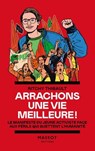Arrachons une vie meilleure ! - Le manifeste du jeune activiste face aux périls qui guettent l'humanité - Ritchy Thibault - 9782380354379
