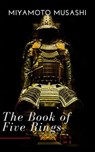 The Book of Five Rings - Musashi Miyamoto ; Reading Time - 9782380370140