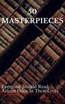 50 Masterpieces Everyone Should Read Atleast Once In Their Lives - Louisa May Alcott ; Jane Austen ; Joseph Conrad ; D. H. Lawrence ; George Eliot ; Leo Tolstoy ; James Joyce ; Charles Dickens ; Bram Stoker ; Oscar Wilde ; Honoré de Balzac ; Edgar Rice Burroughs ; Anne Brontë ; Charlotte Brontë ; Emily Brontë ; Lewis Car - 9782380370331
