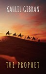 The Prophet - Kahlil Gibran - 9782380373981