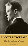 The Complete Works of F. Scott Fitzgerald - F. Scott Fitzgerald - 9782380374735