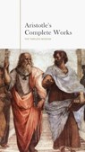 Aristotle: The Complete Works - Aristotle - 9782380377750
