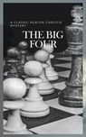 The Big Four: A Classic Detective eBook Replete with International Intrigue - Agatha Christie ; Bookish - 9782380377804