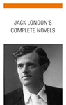 Jack London: The Complete Novels - Jack London ; Bookish - 9782380377835