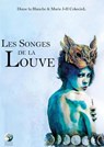 Les songes de la Louve - Marie J-h cokecinl ; Diane La blanche - 9782380620733