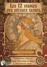 Les 12 visages de la Déesse - Transformez votre vie avec l'Astrologie, la Magie et le Féminin sacré - Danielle Blackwood - 9782380620795