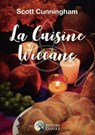 La cuisine Wiccane - Scott Cunningham - 9782380620863