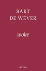 Woke - Bart De Wever - 9782380759655