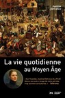 La vie quotidienne au Moyen Age - Justine Defrance - 9782380940275