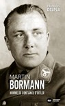 Martin Bormann - François Delpla - 9782380941241