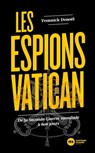 Les espions du Vatican - Yvonnick Denoël - 9782380941579