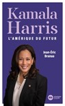Kamala Harris - Jean-Éric Branaa - 9782380942224