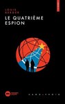Le Quatrième Espion - Louis Berger - 9782380947908