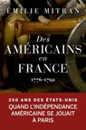 Des Américains en France - Émilie Mitran - 9782380948431