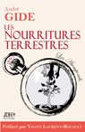 Les nourritures terrestres - edition 2022 - Yoann Laurent-Rouault ; Andre Gide - 9782381272146