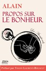 Propos sur le bonheur - editions 2022 - Yoann Laurent-Rouault ; Alain - 9782381272207
